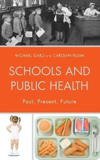 bokomslag Schools and Public Health