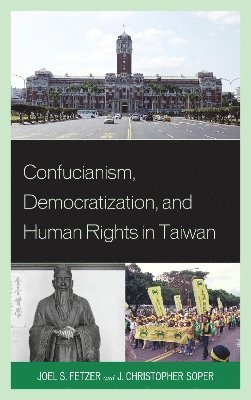 Confucianism, Democratization, and Human Rights in Taiwan 1