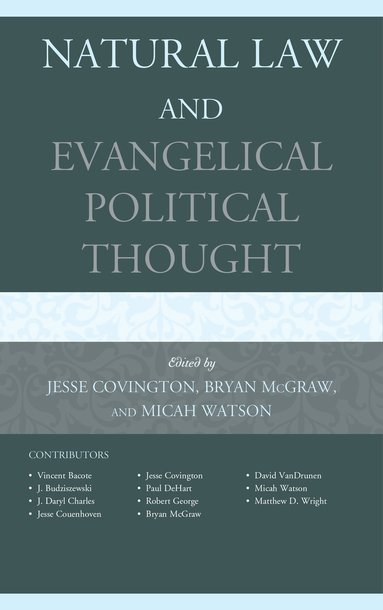 bokomslag Natural Law and Evangelical Political Thought