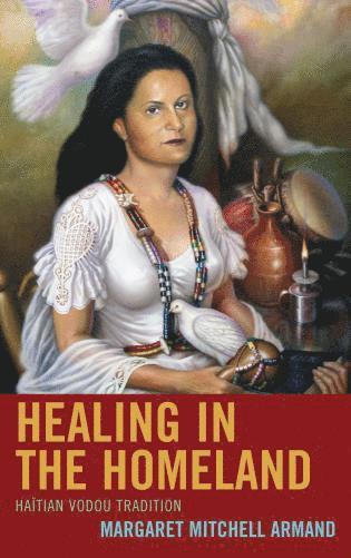 bokomslag Healing in the Homeland