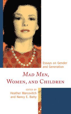 Mad Men, Women, and Children 1