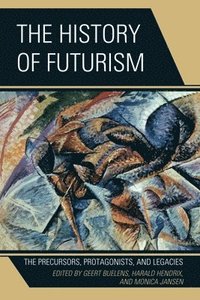 bokomslag The History of Futurism