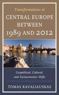 bokomslag Transformations in Central Europe between 1989 and 2012