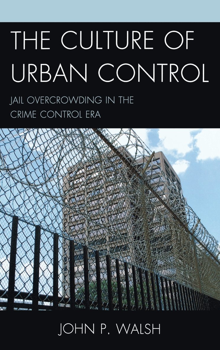 The Culture of Urban Control 1