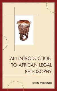 bokomslag An Introduction to African Legal Philosophy