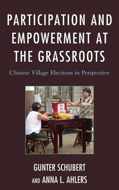 Gunter Schubert, Anna L. Ahlers - Participation and Empowerment at the Grassroots, Inbunden
