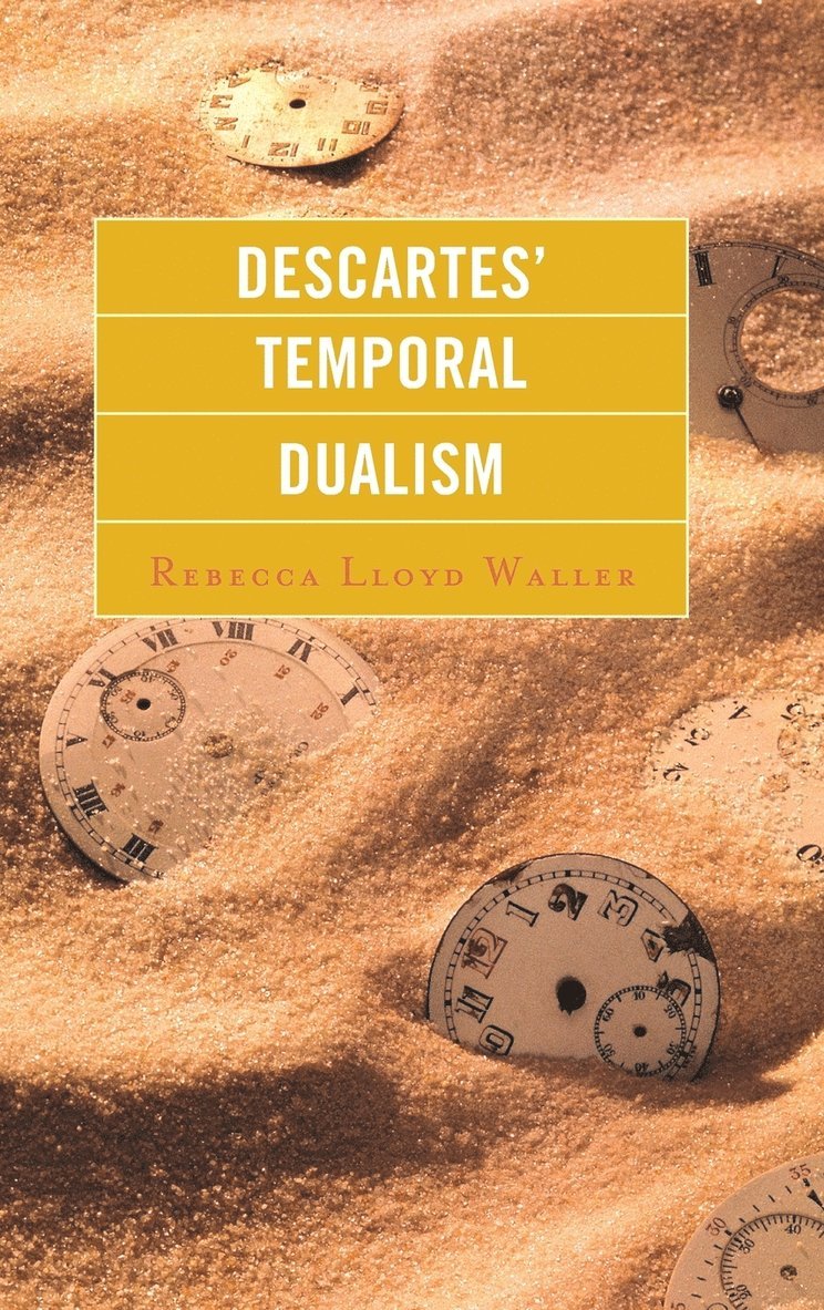 Descartes' Temporal Dualism 1