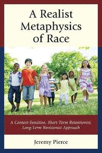 bokomslag A Realist Metaphysics of Race