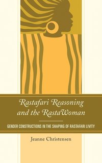 bokomslag Rastafari Reasoning and the RastaWoman