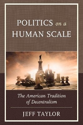 Politics on a Human Scale 1