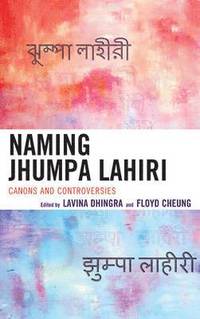 bokomslag Naming Jhumpa Lahiri
