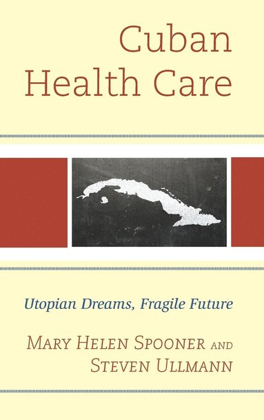 bokomslag Cuban Health Care
