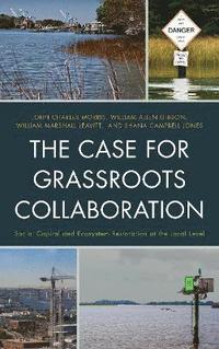 bokomslag The Case for Grassroots Collaboration