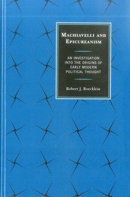 Machiavelli and Epicureanism 1