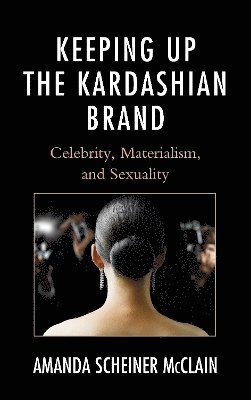 Keeping Up the Kardashian Brand 1