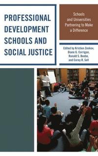 bokomslag Professional Development Schools and Social Justice