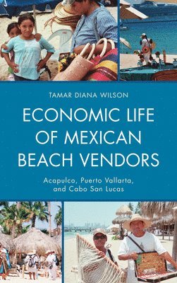 Economic Life of Mexican Beach Vendors 1