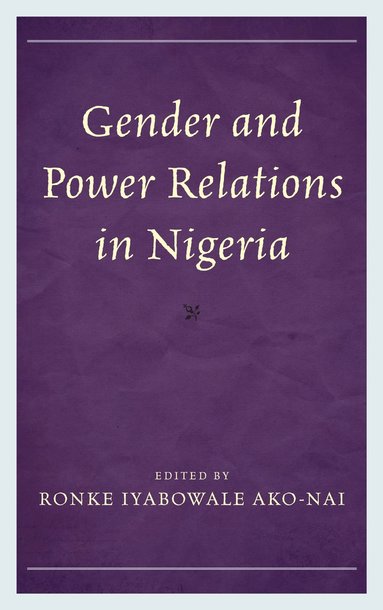 bokomslag Gender and Power Relations in Nigeria