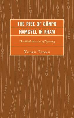 The Rise of Gnpo Namgyel in Kham 1