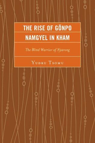 The Rise of Gnpo Namgyel in Kham 1