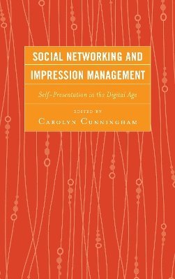 Social Networking and Impression Management 1