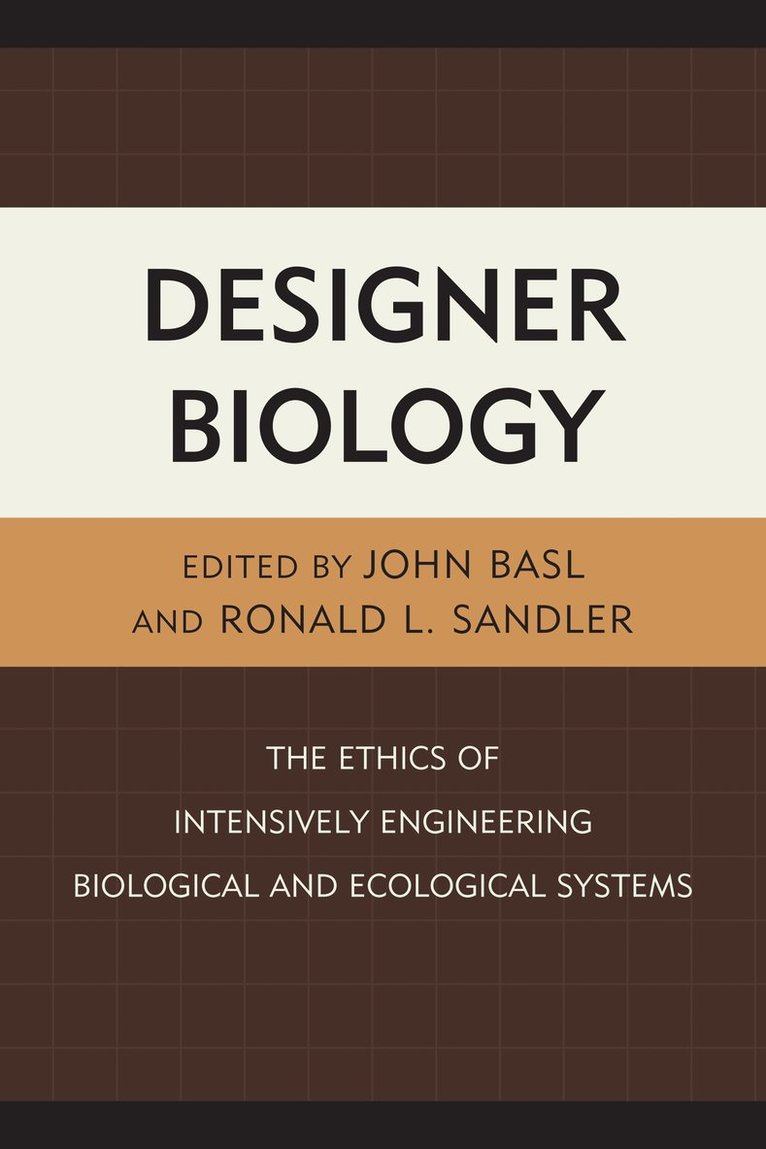 Ronald L. Sandler, John Basl, Ronald L Sandler - Designer Biology, Inbunden