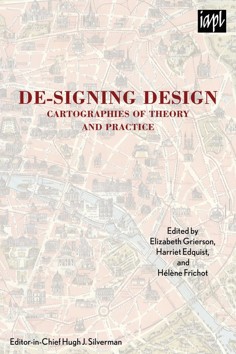 Elizabeth Grierson, Harriet Edquist, Hélène Frichot, Helene Frichot - De-signing Design, Inbunden