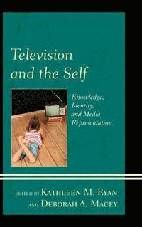 bokomslag Television and the Self