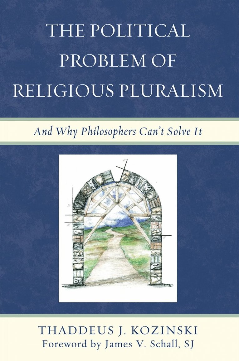 The Political Problem of Religious Pluralism 1