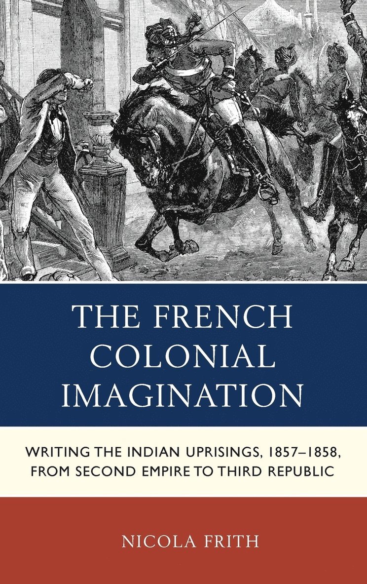 The French Colonial Imagination 1