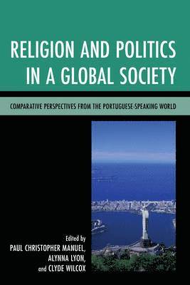 bokomslag Religion and Politics in a Global Society