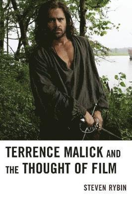 Terrence Malick and the Thought of Film 1