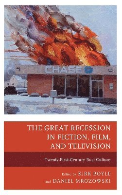 The Great Recession in Fiction, Film, and Television 1