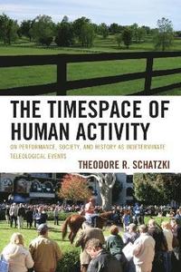 bokomslag The Timespace of Human Activity