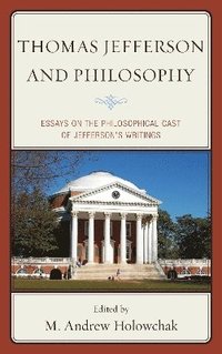 bokomslag Thomas Jefferson and Philosophy