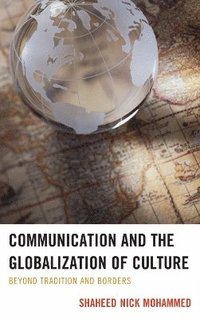 bokomslag Communication and the Globalization of Culture
