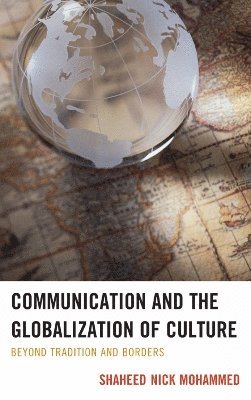 Communication and the Globalization of Culture 1