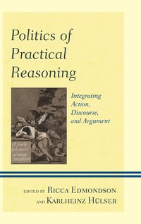 bokomslag Politics of Practical Reasoning