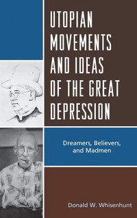 bokomslag Utopian Movements and Ideas of the Great Depression