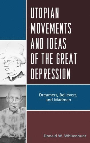 bokomslag Utopian Movements and Ideas of the Great Depression