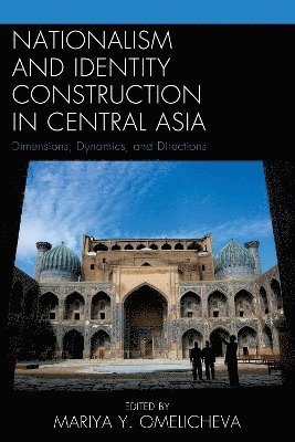 bokomslag Nationalism and Identity Construction in Central Asia