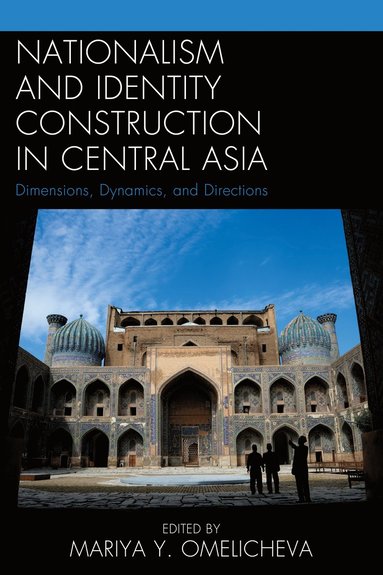 bokomslag Nationalism and Identity Construction in Central Asia