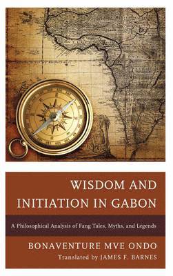 Wisdom and Initiation in Gabon 1
