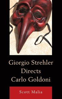 bokomslag Giorgio Strehler Directs Carlo Goldoni
