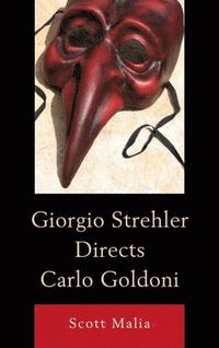 bokomslag Giorgio Strehler Directs Carlo Goldoni