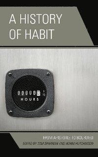 bokomslag A History of Habit