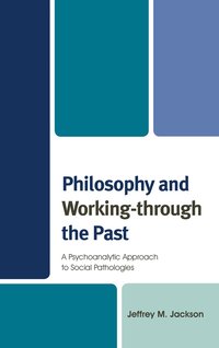 bokomslag Philosophy and Working-through the Past