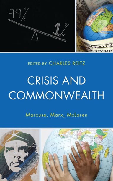 Charles Reitz - Crisis and Commonwealth, Inbunden