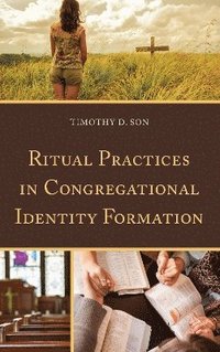 bokomslag Ritual Practices in Congregational Identity Formation