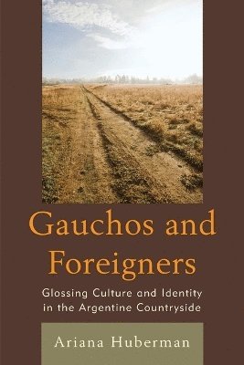 Gauchos and Foreigners 1